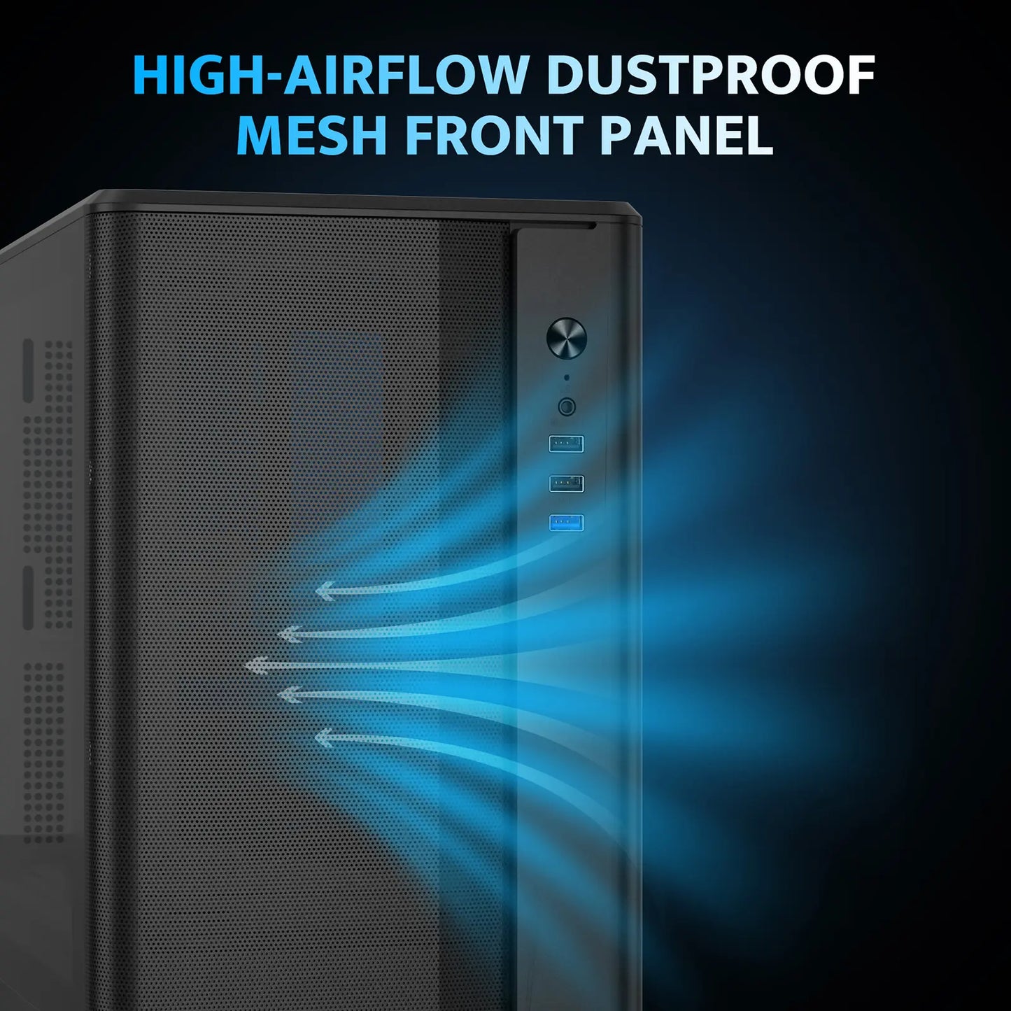 Computer case with high-airflow dustproof mesh front panel and blue airflow illustration
